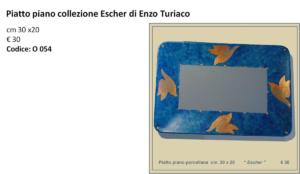 B- Piatto piano porcellana cm 30 x 20 Escher € 30 ET