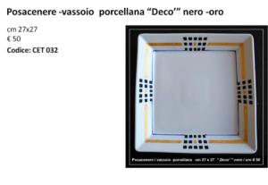 CET 032 Posacenere -vassoio porcellana Deco nero -oro