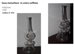 O 072 vaso in vetro soffiato monofiore